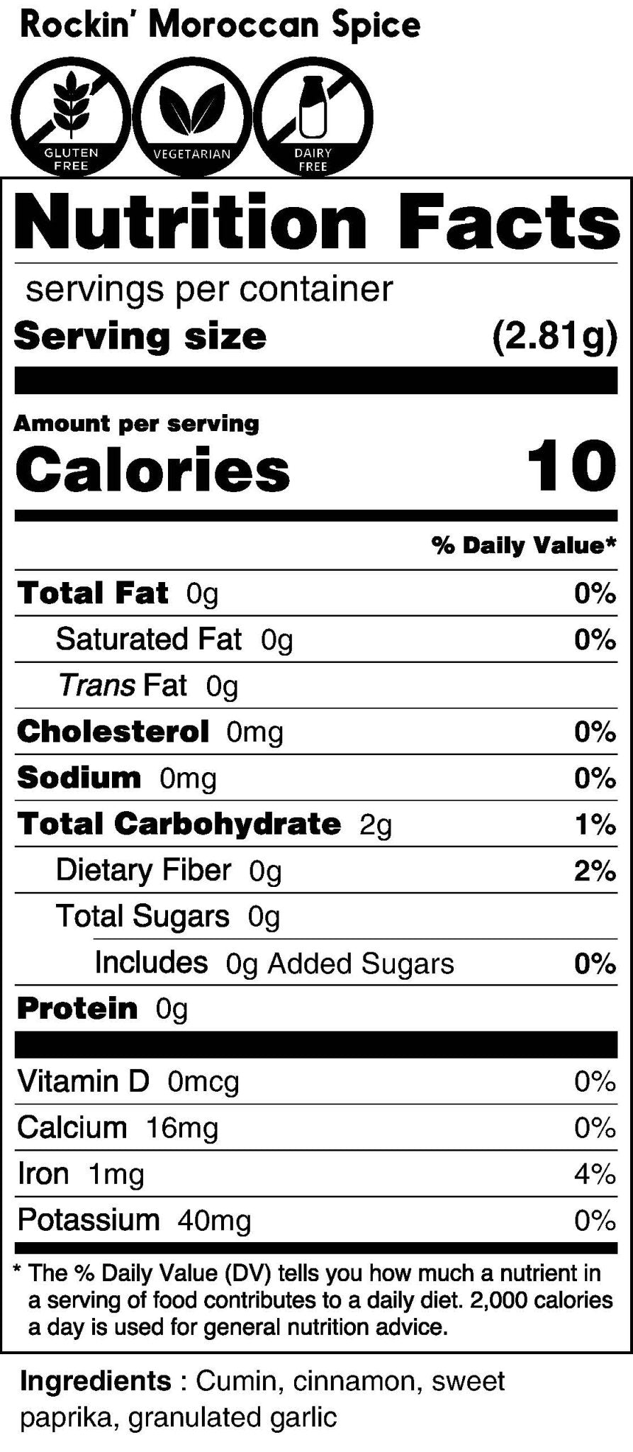Nutrition facts label for a product labeled 'Rockin' Moroccan Spice'.